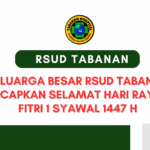 KELUARGA BESAR RSUD TABANAN MEGUCAPKAN SELAMAT HARI RAYA IDUL FITRI 1 SYAWAL 1447 H
