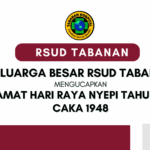 KELUARGA BESAR RSUD TABANAN MENGUCAPKAN SELAMAT HARI RAYA NYEPI TAHUN BARU CAKA 1948
